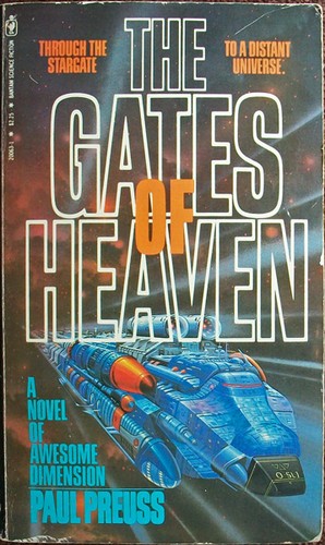 The gates of heaven by Paul Preuss