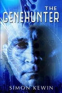 The Genehunter by Simon Kewin