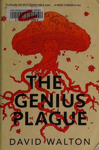 The genius plague by David Walton