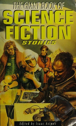 The Giant Book of Science Fiction Stories by Martin H. Greenberg