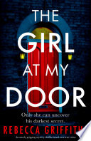 The Girl at My Door by Rebecca Griffiths