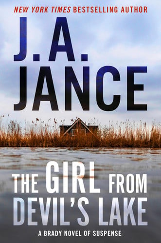 The Girl from Devil's Lake: A Brady Novel of Suspense – A Joanna Brady Thriller of a Cold Case Network and a Predator Who Must Be Stopped (Joanna Brady Mysteries) by Jance, J. A.