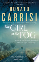 The Girl in the Fog by Donato Carrisi