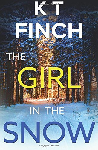 The Girl in the Snow (a Charlie Easton Thriller) A Gripping Novella with an Awesome Twist by K. Finch