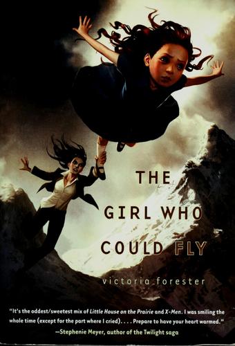 The Girl Who Could Fly (Piper McCloud #1) by Victoria Forester