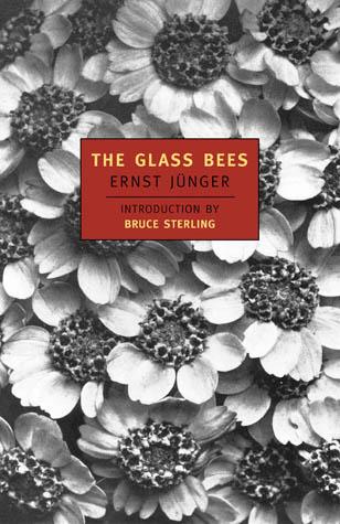The Glass Bees by Ernst Jünger