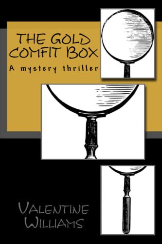 The Gold Comfit Box A Mystery Thriller by Valentine Williams