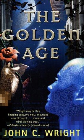 The golden age by John C. Wright