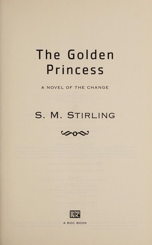 The golden princess by S. M. Stirling