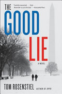 The Good Lie by Tom Rosenstiel