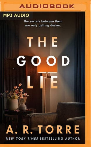 The Good Lie by Torre, A. R.