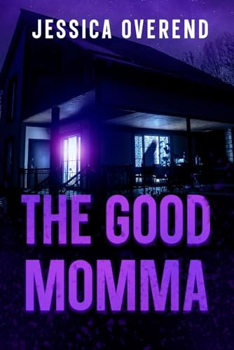 The Good Mamma (The Good Family Series) by Overend, Jessica