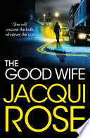 The Good Wife by Jacqui Rose