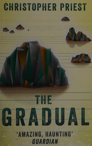 The Gradual by Christopher Priest