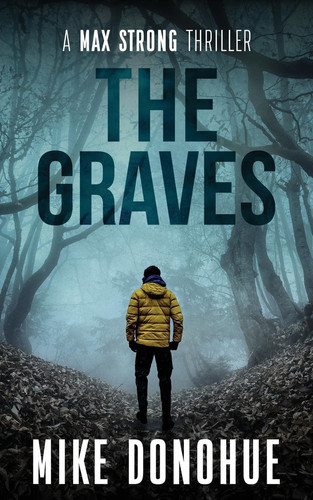 The Graves by Mike Donohue