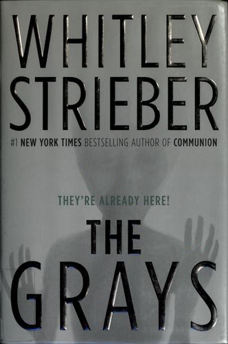 The Grays by Whitley Strieber