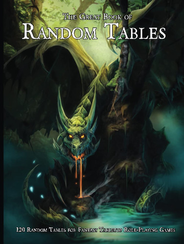 The Great Book of Random Tables 120 D100 Random Tables for Fantasy Tabletop Role-Playing Games by Matt Davids