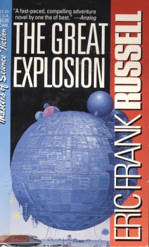 The Great Explosion by Eric Frank Russell