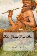The Great God Pan by Arthur Machen