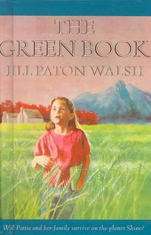 The Green Book (Sunburst Book) by Jill Paton Walsh