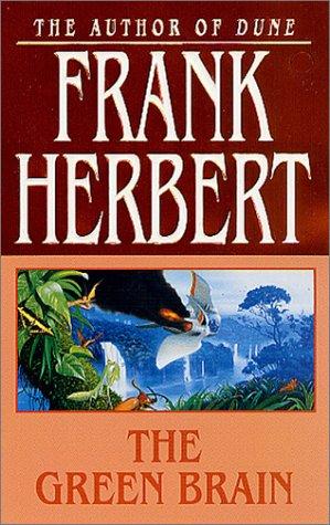 The green brain by Frank Herbert