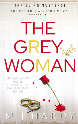 The Grey Woman: You never know who's watching by Hardy, M J