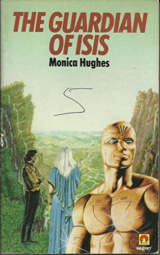 The guardian of Isis by Monica Hughes