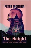 The Haight by PETER MOREIRA