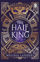 The Half King The epic, spellbinding and dark fantasy romance by Melissa Landers