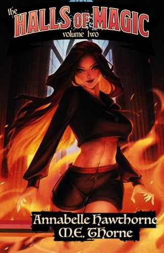 The Halls of Magic: Volume 2: A Fantasy Adventure for Men by Hawthorne, Annabelle