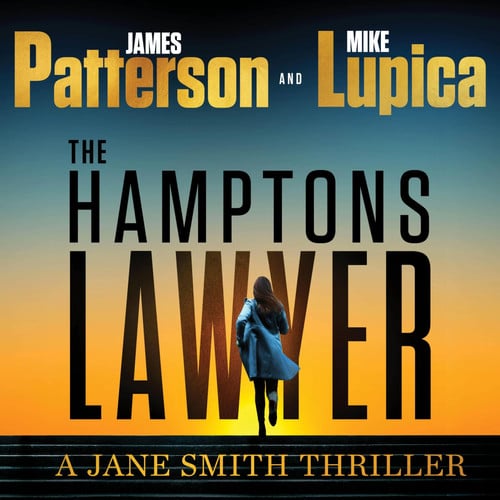 The Hamptons Lawyer: A Jane Smith Thriller (Jane Smith) by James Patterson; Mike Lupica