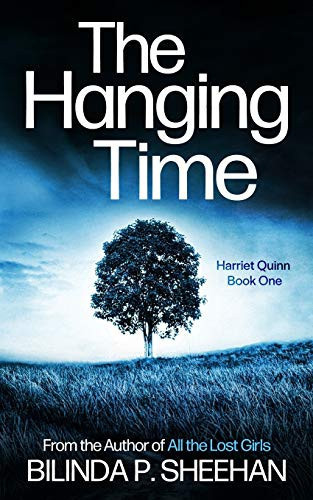 The Hanging Time A Gripping British Detective Thriller by Bilinda P. Sheehan