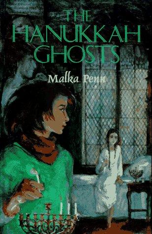 The Hanukkah ghosts by Malka Penn