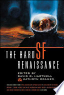 The Hard SF Renaissance by David G. Hartwell