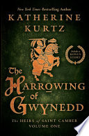 The Harrowing of Gwynedd by Katherine Kurtz