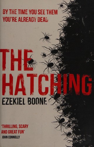 The Hatching by Ezekiel Boone