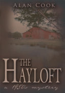 The Hayloft by Alan Cook