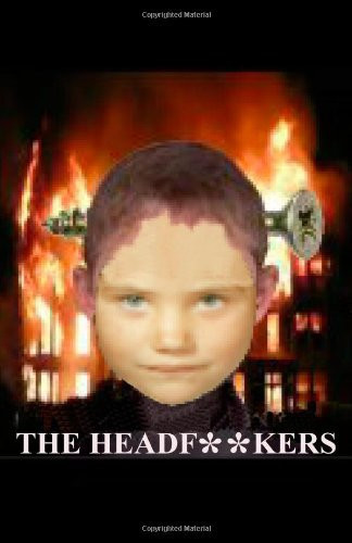 The Headf**kers by Bonne Jones