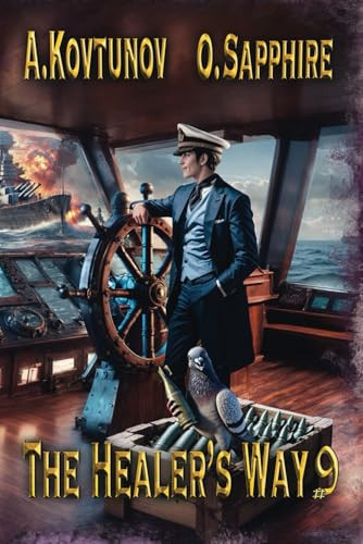 The Healer's Way (Book 9) A Portal Progression Fantasy Series by Alexey Kovtunov