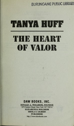 The heart of valor by Tanya Huff