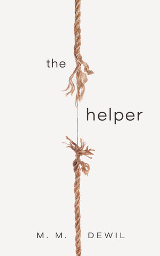 The Helper by M. M. Dewil