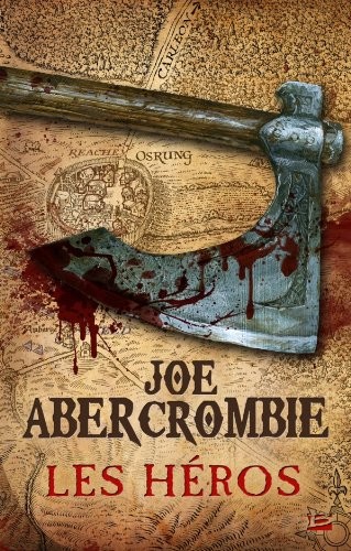 The Heroes by Joe Abercrombie