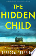 The Hidden Child by Rebecca Griffiths