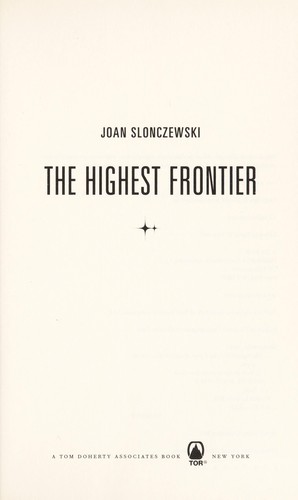 The highest frontier by Joan Slonczewski