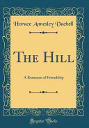 The Hill by Horace Annesley Vachell