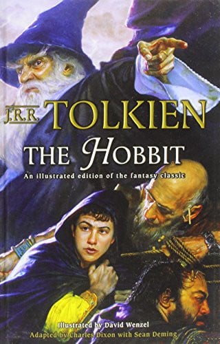 The Hobbit An Illustrated Edition of the Fantasy Classic by Chuck Dixon