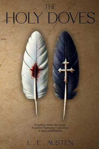 The Holy Doves by Austen, L E