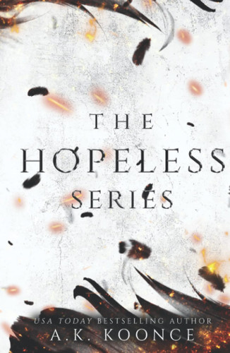 The Hopeless Series: A Fae Fantasy Romance Series by Koonce, A.K.