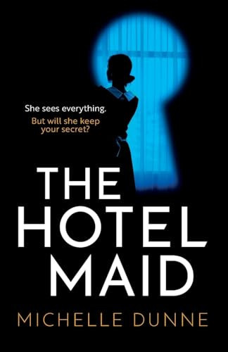 The Hotel Maid by Michelle Dunne