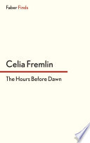 The Hours Before Dawn by Celia Fremlin